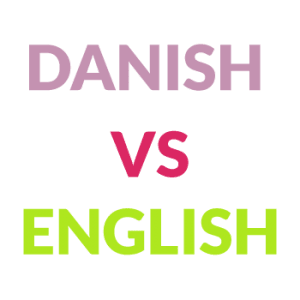 danish vs english